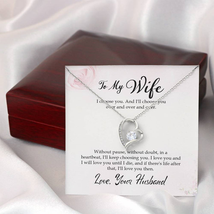To My Wife - Without Pause, Without Doubt, In a Heartbeat, I'll Keep Choosing You - Forever Love Necklace Mahogany Box Gift Set - Bianca Ysabel