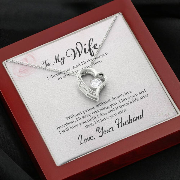 To My Wife - Without Pause, Without Doubt, In a Heartbeat, I'll Keep Choosing You - Forever Love Necklace Mahogany Box Gift Set - Bianca Ysabel