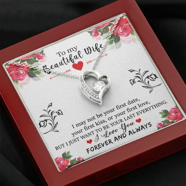 "To My Wife" - I Just Want to be Your Last Everything - Forever Love Necklace Mahogany Box Gift Set - Bianca Ysabel