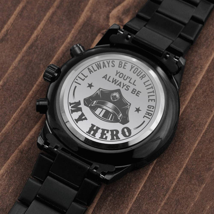 "To My Dad" - You'll Always Be My Hero - Black Chronograph Watch - Bianca Ysabel