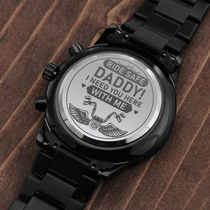 "To My Dad" - Ride Safe Daddy - Black Chronograph Watch - Bianca Ysabel