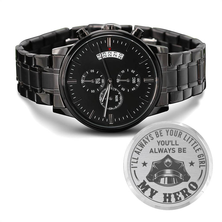 "To My Dad" - You'll Always Be My Hero - Black Chronograph Watch - Bianca Ysabel