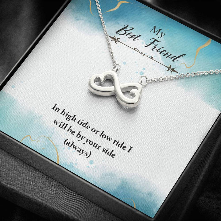 "To My Best Friend" - Infinity Hearts Pendant Necklace Gift Set - In High Tide Or Low Tide, I Will Be By Your Side - Bianca Ysabel