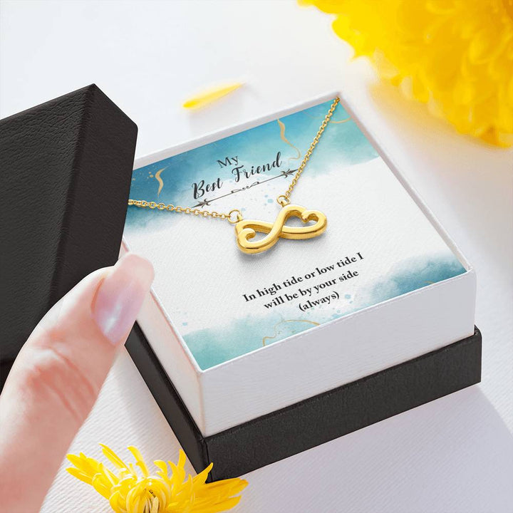 "To My Best Friend" - Infinity Hearts Pendant Necklace Gift Set - In High Tide Or Low Tide, I Will Be By Your Side - Bianca Ysabel