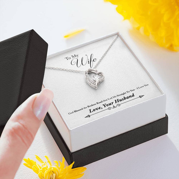 "To My Wife from Husband" - Forever Love Necklace Gift Set - God Blessed the Broken Road that Led me to You - Bianca Ysabel
