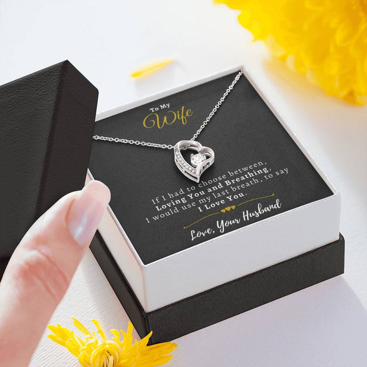 "To My Wife from Husband" - Forever Love Necklace Gift Set - I would use my last breath, to say I Love You - Bianca Ysabel