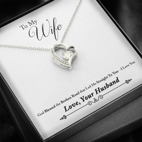 "To My Wife from Husband" - Forever Love Necklace Gift Set - God Blessed the Broken Road that Led me to You - Bianca Ysabel