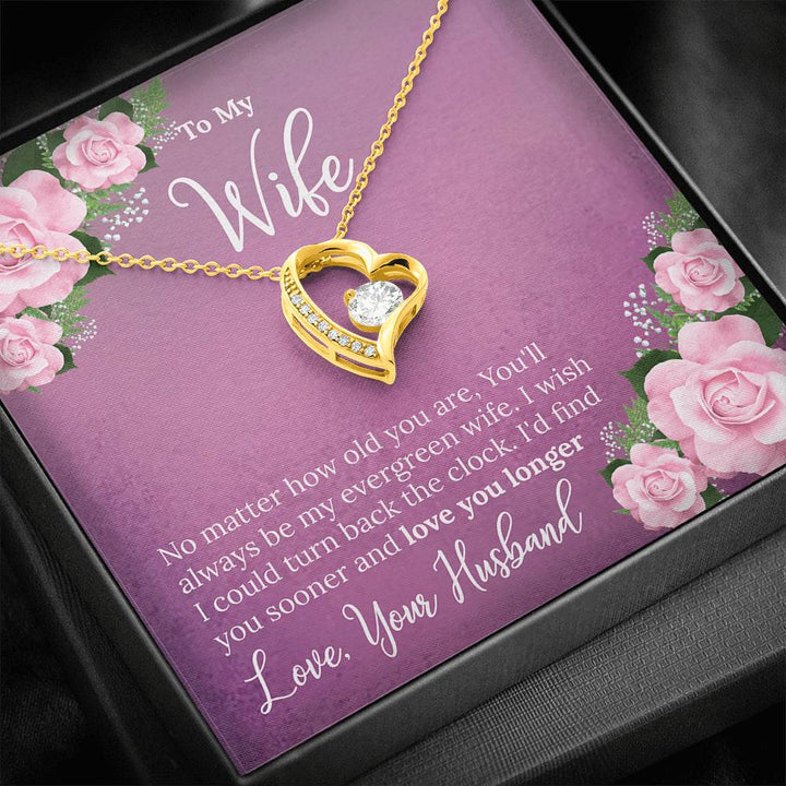 "To My Wife from Husband" - Forever Love Necklace Gift Set - No Matter How Old You Are, You'll Always Be My Evergreen Wife - Bianca Ysabel