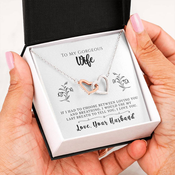 "To My Wife from Husband" - Interlocking Hearts Necklace Gift Set - I Would Use My Last Breath To Tell You I Love You - Bianca Ysabel
