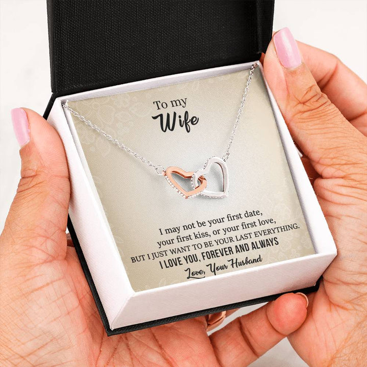 "To My Wife from Husband" - Interlocking Hearts Necklace Gift Set - I Just Want To Be Your Last Everything - Bianca Ysabel