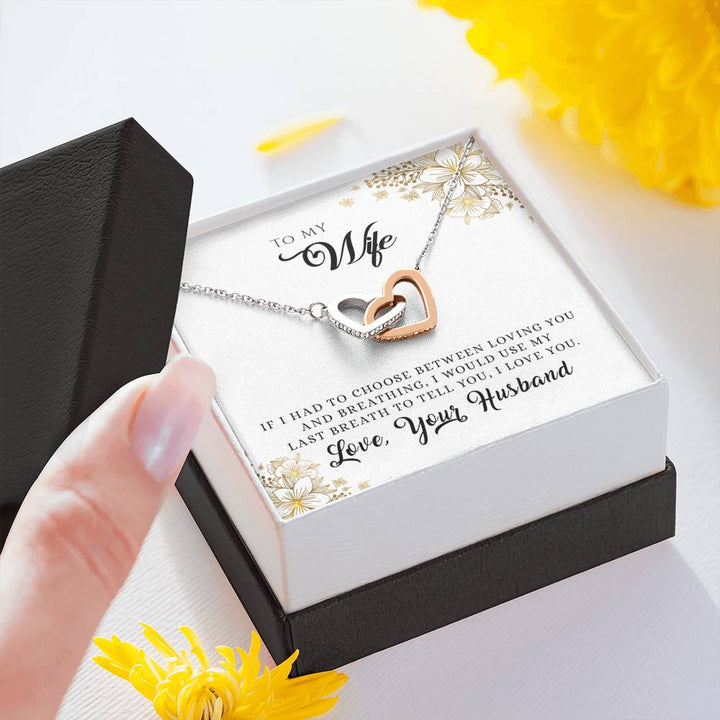 "To My Wife from Husband" - Interlocking Hearts Necklace Gift Set - I Would Use My Last Breath - Bianca Ysabel