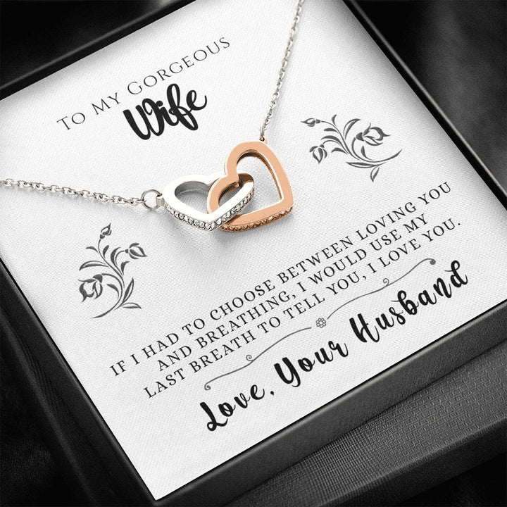"To My Wife from Husband" - Interlocking Hearts Necklace Gift Set - I Would Use My Last Breath To Tell You I Love You - Bianca Ysabel