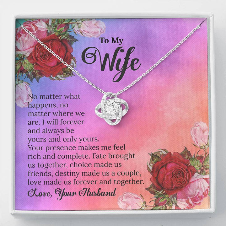"To My Wife from Husband" - Love Knot Necklace Gift Set - I Will Forever And Always Be Yours and Only Yours - Bianca Ysabel