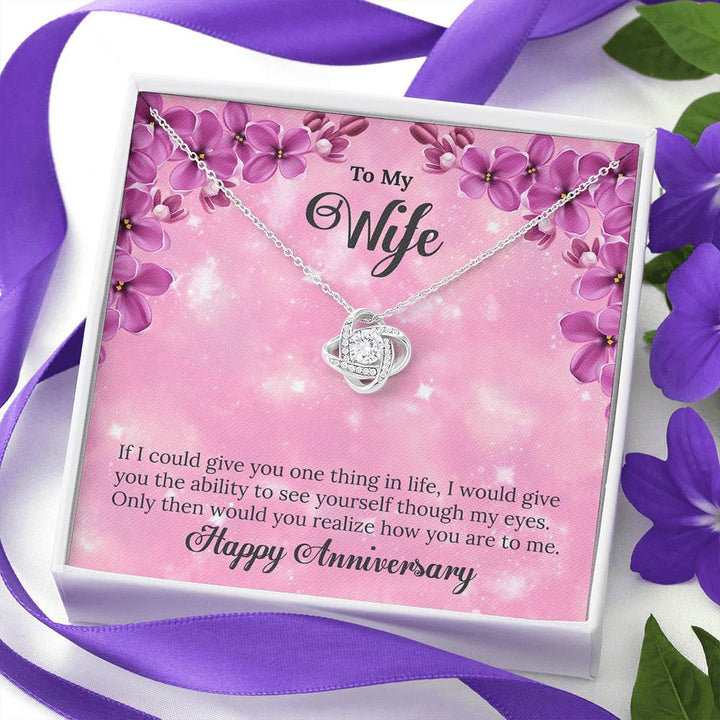 "To My Wife from Husband" - Love Knot Necklace Gift Set - Only Then Would You Realize How You Are To Me - Bianca Ysabel