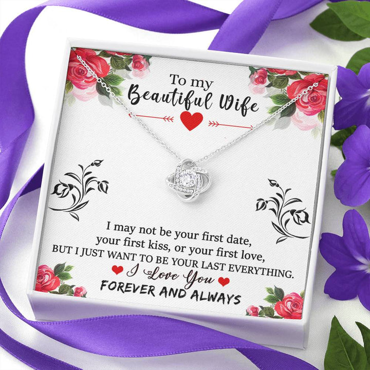 "To My Wife from Husband" - Love Knot Necklace Gift Set - I Just Want to be Your Last Everything - Bianca Ysabel