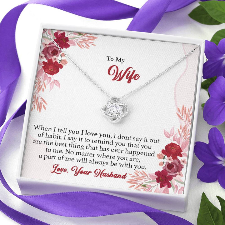 "To My Wife from Husband" Love Knot Necklace Giftset - You Are The Best Thing That Ever Happened To Me - Bianca Ysabel
