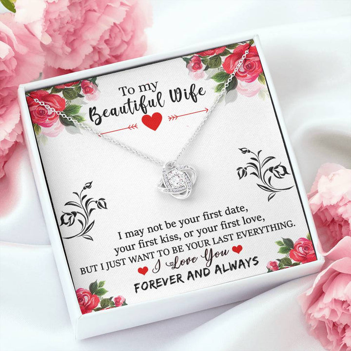 "To My Wife from Husband" - Love Knot Necklace Gift Set - I Just Want to be Your Last Everything - Bianca Ysabel