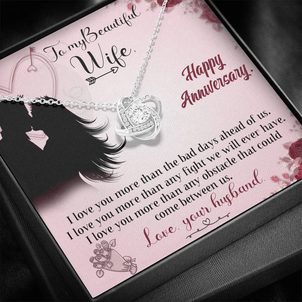 "To My Wife from Husband" - Love Knot Necklace Gift Set - I Love You More Than The Bad Days Ahead Of Us - Bianca Ysabel