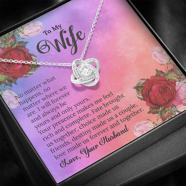 "To My Wife from Husband" - Love Knot Necklace Gift Set - I Will Forever And Always Be Yours and Only Yours - Bianca Ysabel
