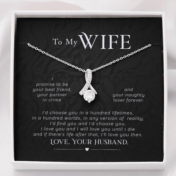 "To My Wife from Husband" - Alluring Beauty Necklace Gift Set - I Love You and I will Love You Until I Die - Bianca Ysabel