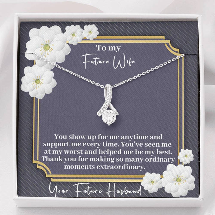 "To My Future Wife from Husband" - Alluring Beauty Necklace Gift Set - Thank You For Making So Many Ordinary Moments Extraordinary - Bianca Ysabel