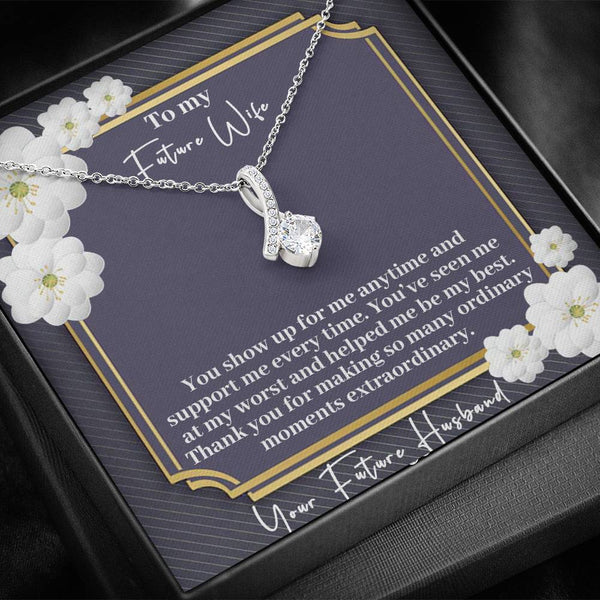 "To My Future Wife from Husband" - Alluring Beauty Necklace Gift Set - Thank You For Making So Many Ordinary Moments Extraordinary - Bianca Ysabel