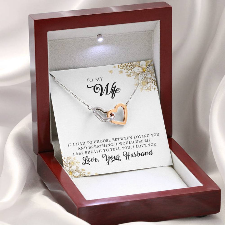 "To My Wife from Husband" - Interlocking Hearts Necklace Gift Set - I Would Use My Last Breath - Bianca Ysabel