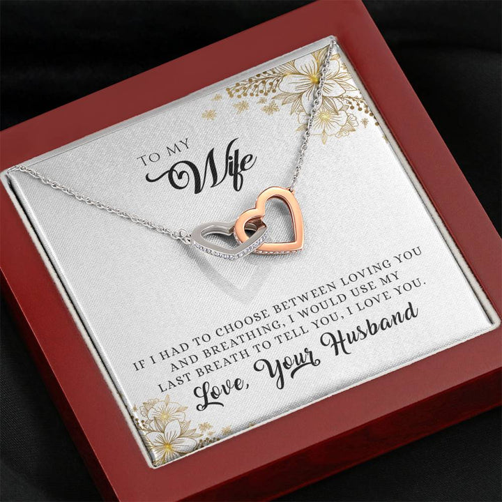 "To My Wife from Husband" - Interlocking Hearts Necklace Gift Set - I Would Use My Last Breath - Bianca Ysabel