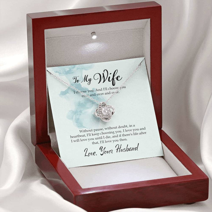 "To My Wife from Husband" - Love Knot Necklace Gift Set - I'll Choose You Over and Over and Over - Bianca Ysabel