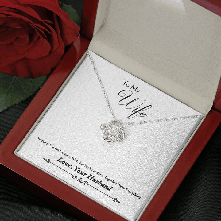 "To My Wife from Husband" - Love Knot Necklace Gift Set - Without You I'm Nothing - Bianca Ysabel