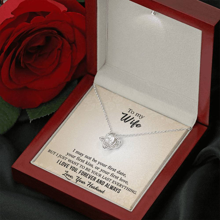 "To My Wife from Husband" - Love Knot Necklace Gift Set - I Just Want to Be Your Last Everything - Bianca Ysabel