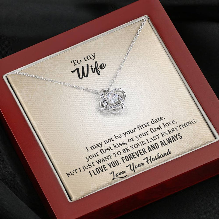 "To My Wife from Husband" - Love Knot Necklace Gift Set - I Just Want to Be Your Last Everything - Bianca Ysabel