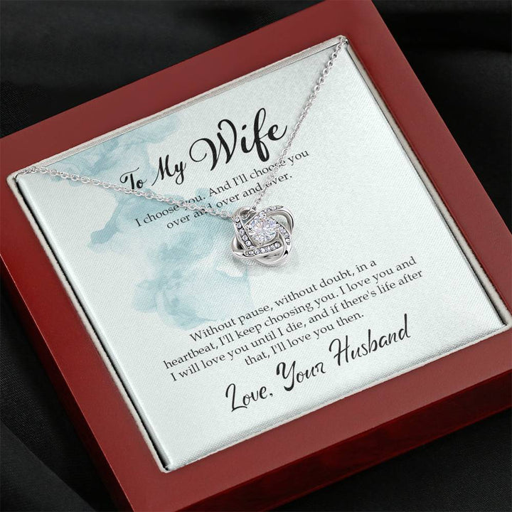 "To My Wife from Husband" - Love Knot Necklace Gift Set - I'll Choose You Over and Over and Over - Bianca Ysabel